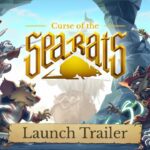 Video Thumbnail: Curse of the Sea Rats – Launch Trailer