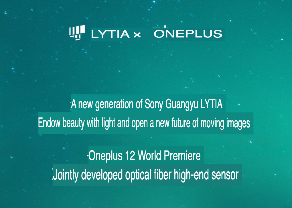 A OnePlus 12-vel debütál a Sony Lytia vadiúj kétrétegű szenzora - a plakát gépi fordítása