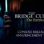 Video Thumbnail: The Bridge Curse 2: The Extrication | Console Date Announcement Trailer