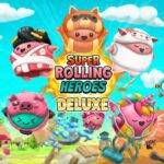 Video Thumbnail: Super Rolling Heroes Deluxe – Trailer