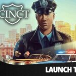 Video Thumbnail: The Precinct – Launch Trailer