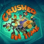 Crushed In Time 1